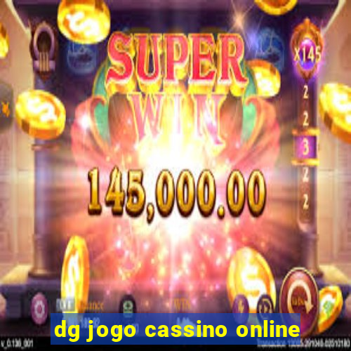 dg jogo cassino online